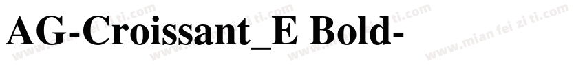 AG-Croissant_E Bold字体转换
